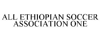 ALL ETHIOPIAN SOCCER ASSOCIATION ONE