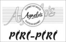 AGNELO'S GOURMET HOT SAUCES AGNELO'S SAUCES DE GOURMET PIRI-PIRI