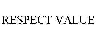 RESPECT VALUE