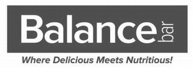 BALANCE BAR WHERE DELICIOUS MEETS NUTRITIOUS!