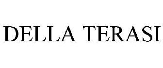 DELLA TERASI