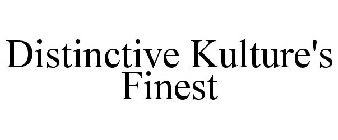 DISTINCTIVE KULTURE'S FINEST