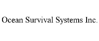 OCEAN SURVIVAL SYSTEMS INC.