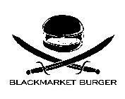 BLACKMARKET BURGER