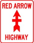 RED ARROW HIGHWAY