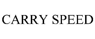CARRY SPEED
