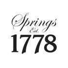 SPRINGS EST. 1778