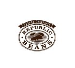 CESARE CASELLA'S REPUBLIC OF BEANS