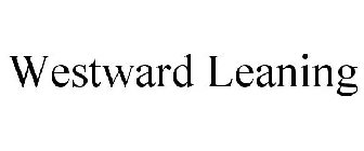 WESTWARD LEANING
