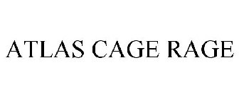 ATLAS CAGE RAGE