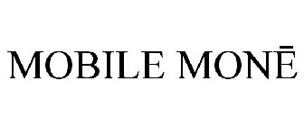 MOBILE MONE