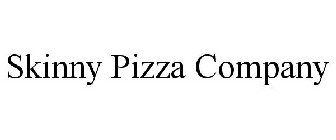 SKINNY PIZZA COMPANY