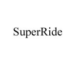 SUPERRIDE