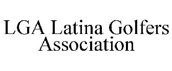 LGA LATINA GOLFERS ASSOCIATION