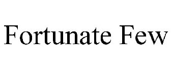 FORTUNATE FEW