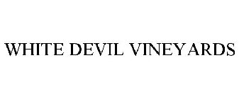 WHITE DEVIL VINEYARDS