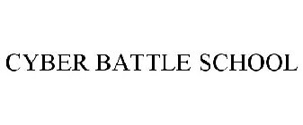 CYBER BATTLE SCHOOL