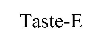 TASTE-E