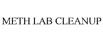 METH LAB CLEANUP