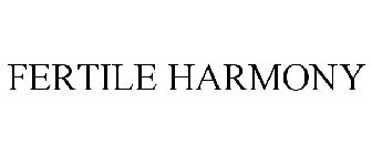 FERTILE HARMONY