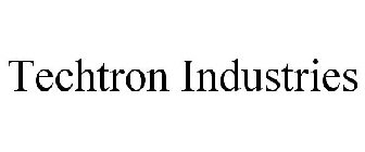 TECHTRON INDUSTRIES