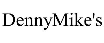 DENNYMIKE'S