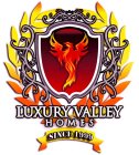 LUXURY VALLEY HOMES SINCE 1999