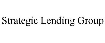 STRATEGIC LENDING GROUP