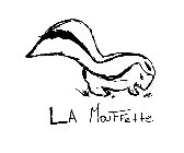 LA MOUFFETTE