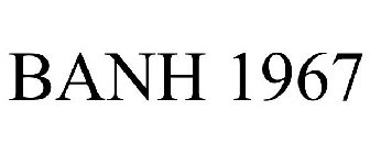 BANH 1967