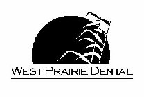 WEST PRAIRIE DENTAL