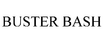 BUSTER BASH
