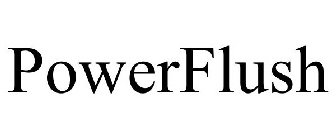 POWERFLUSH