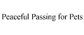 PEACEFUL PASSING FOR PETS