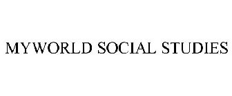 MYWORLD SOCIAL STUDIES