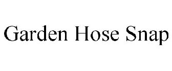 GARDEN HOSE SNAP