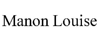 MANON LOUISE