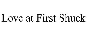 LOVE AT FIRST SHUCK