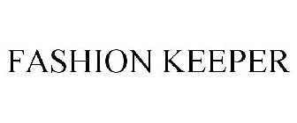 FASHION KEEPER