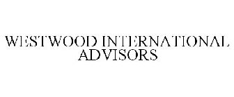 WESTWOOD INTERNATIONAL ADVISORS