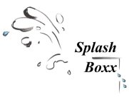 SPLASH BOXX