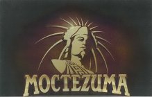 MOCTEZUMA