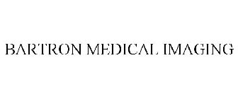 BARTRON MEDICAL IMAGING