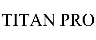 TITAN PRO