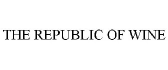 THE REPUBLIC OF WINE