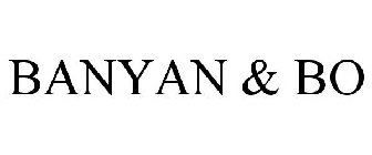 BANYAN & BO