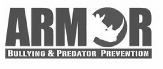 ARMOR BULLYING & PREDATOR PREVENTION