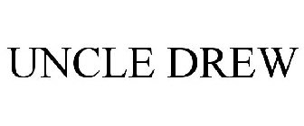 UNCLE DREW