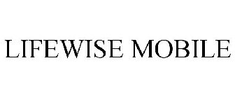 LIFEWISE MOBILE