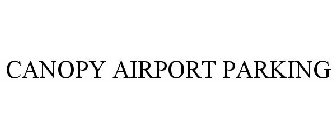 CANOPY AIRPORT PARKING